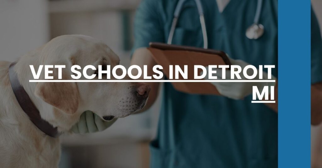 Vet Schools in Detroit MI Feature Image